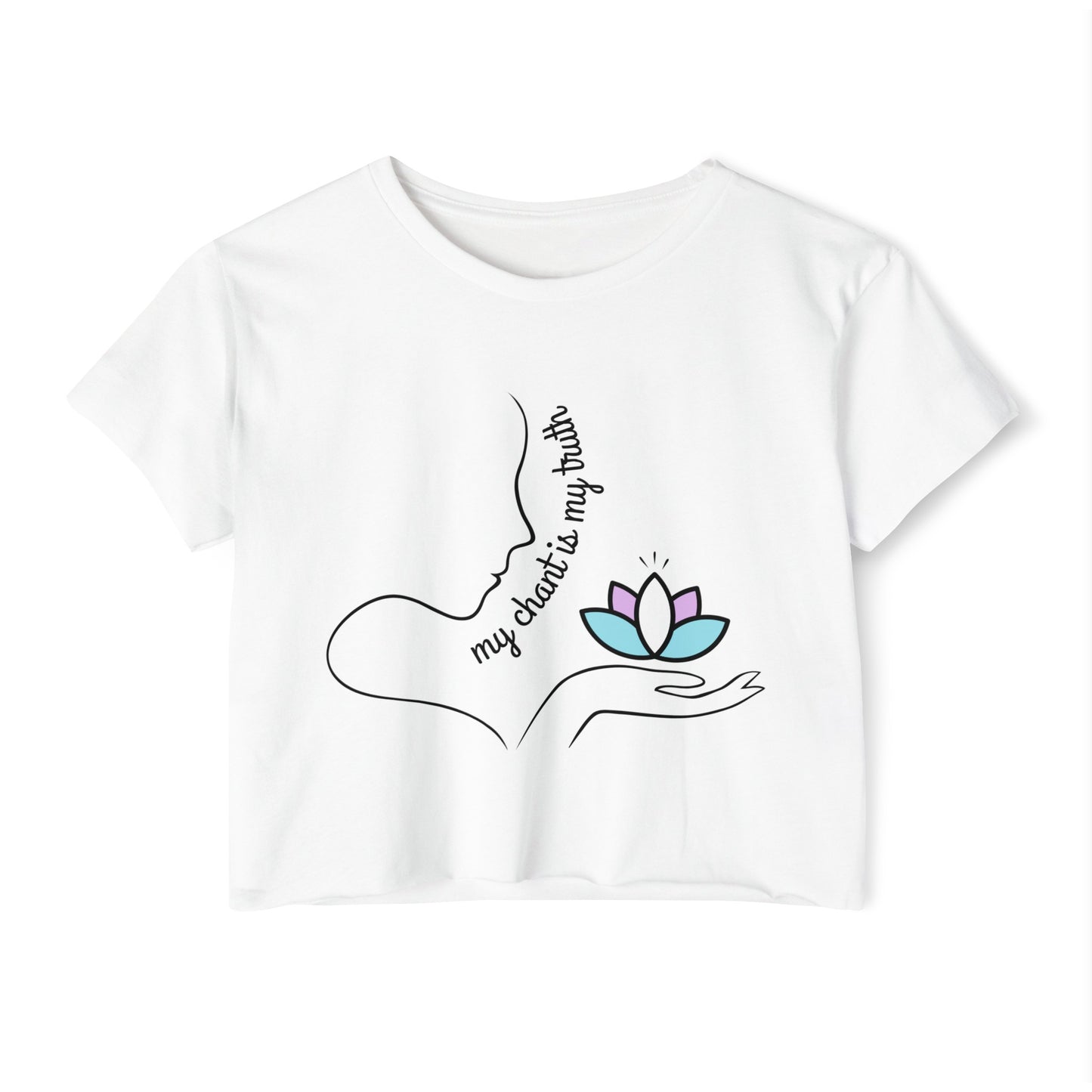 My Chant Is My Truth Women's Festival Crop Top
