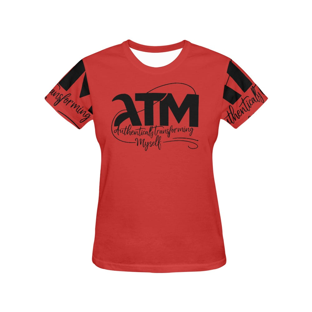 ATM- Authentically Transforming Myself Women's T-shirt