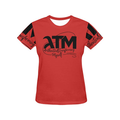 ATM- Authentically Transforming Myself Women's T-shirt