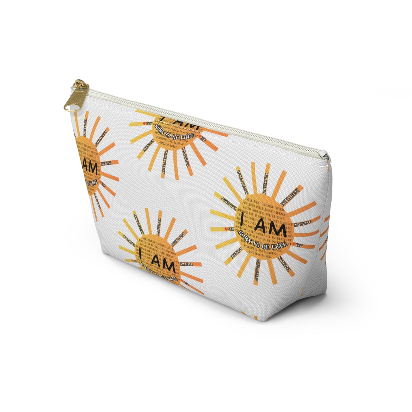 I Am Born to Be Free Accessory Pouch w T-bottom
