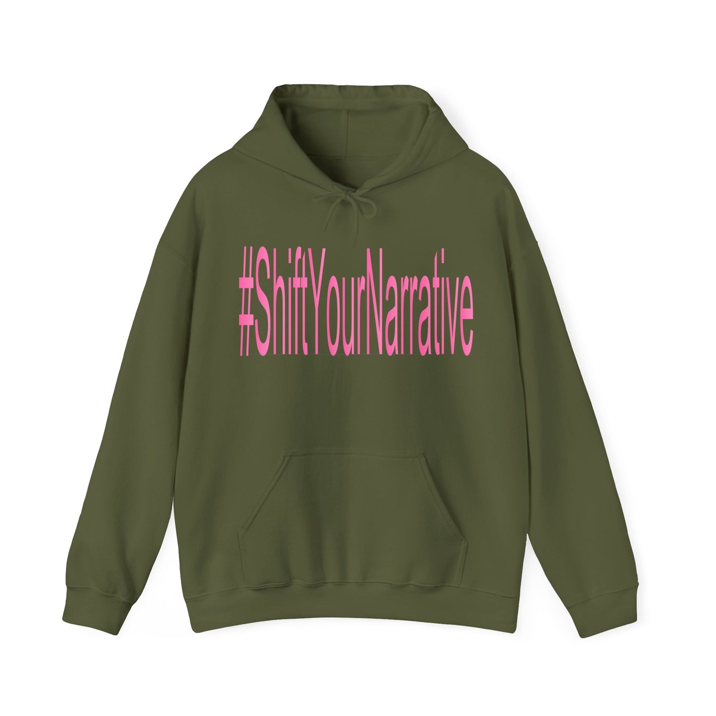 #ShiftYourNarrative Hooded Sweatshirt