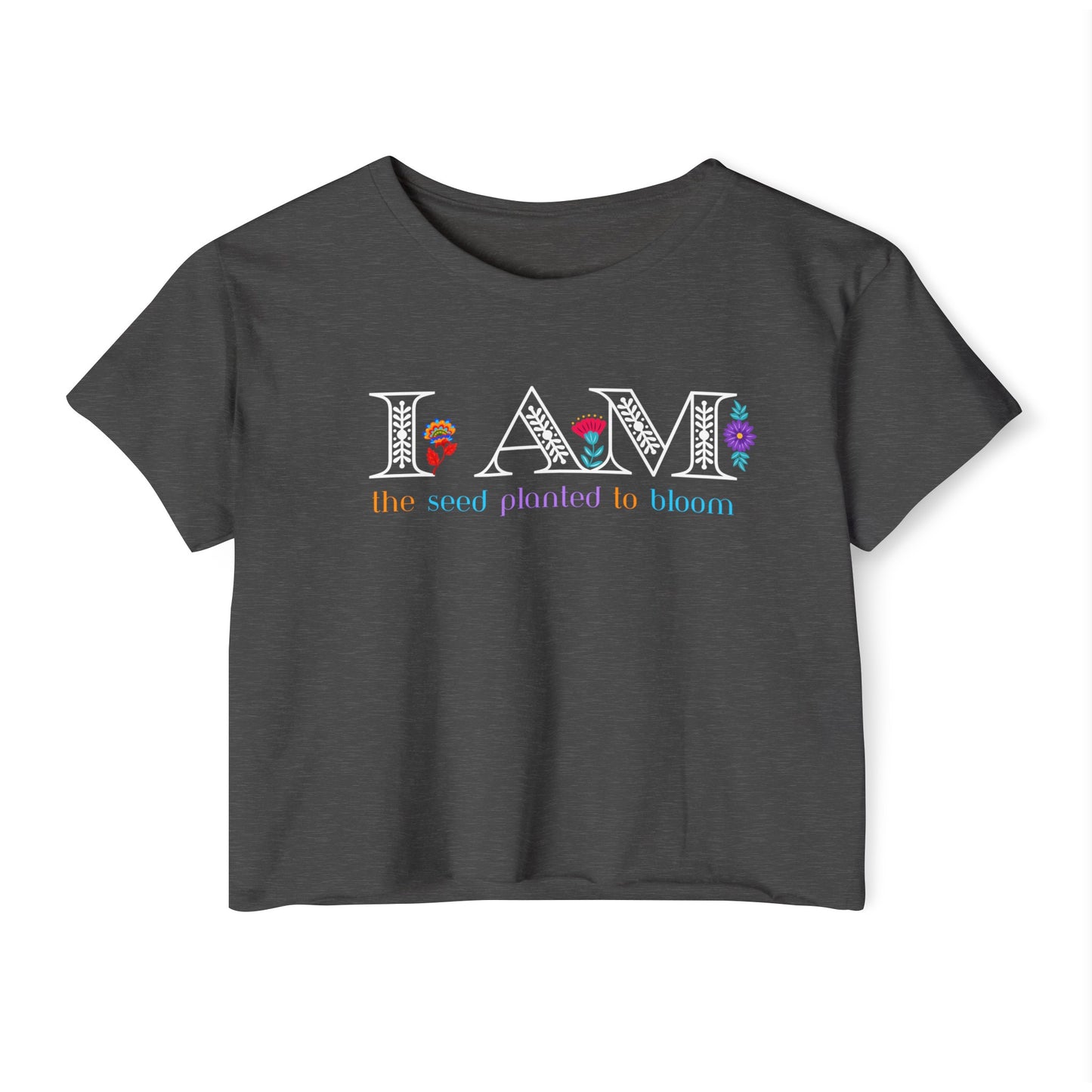 I Am the Seed Planted to Bloom Women's Festival Crop Top