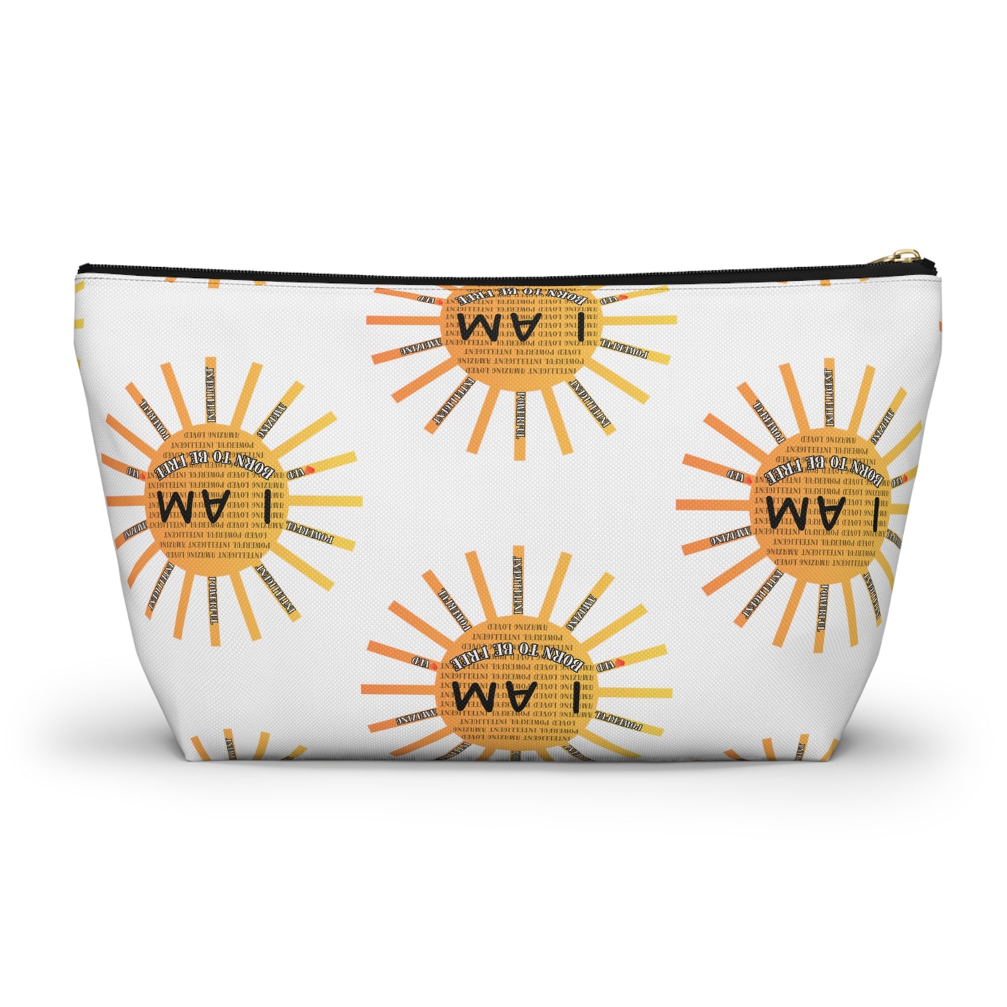 I Am Born to Be Free Accessory Pouch w T-bottom