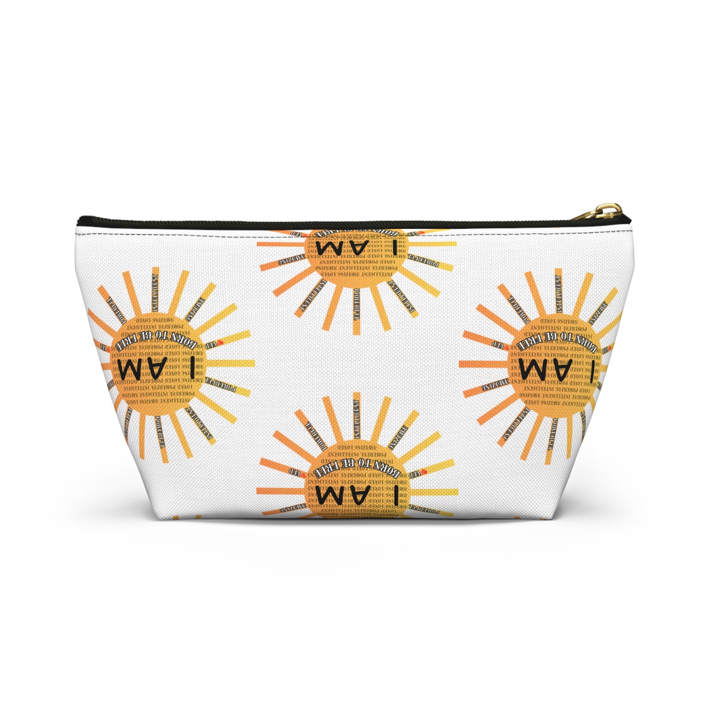 I Am Born to Be Free Accessory Pouch w T-bottom