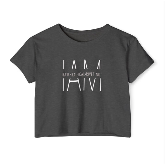 I AM Raw Radical Riveting Women's Festival Crop Top