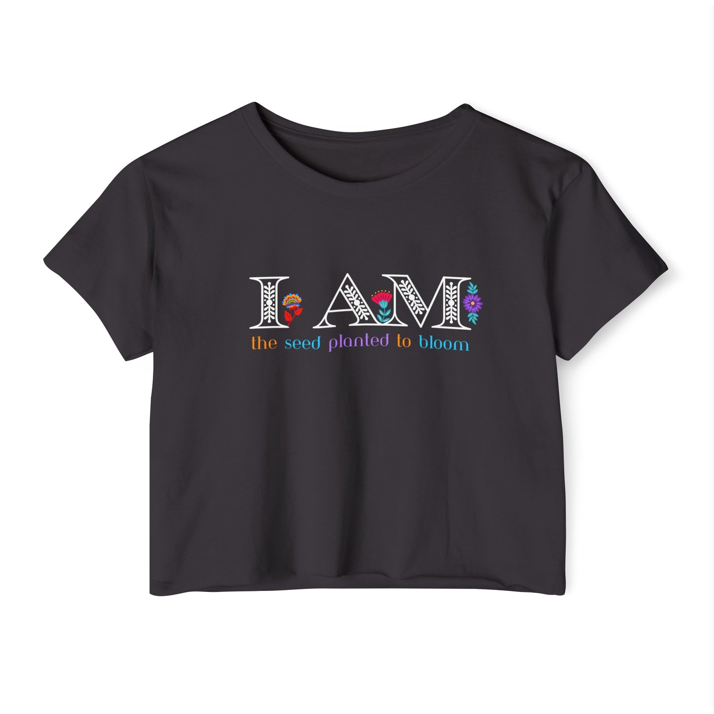 I Am the Seed Planted to Bloom Women's Festival Crop Top