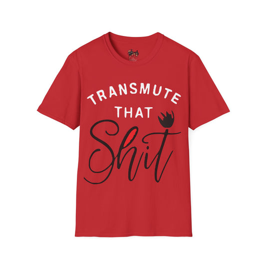 Transmute That Sh*t Unisex Heavy Cotton Tee