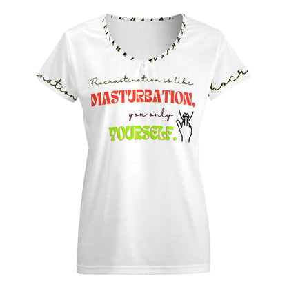 Procrastination is Like Masturbation V-neck short sleeve T-shirt