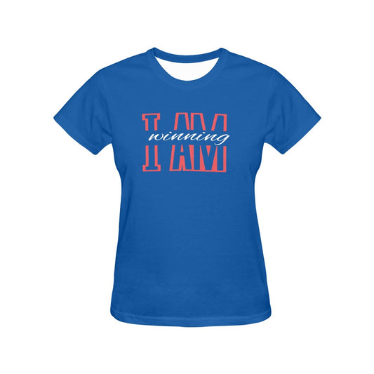 I Am Winning Women's T-shirt