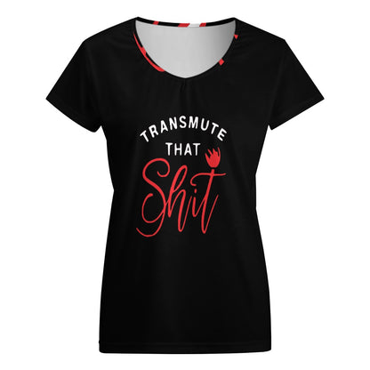 Transmute That Sh*t V-neck short sleeve T-shirt