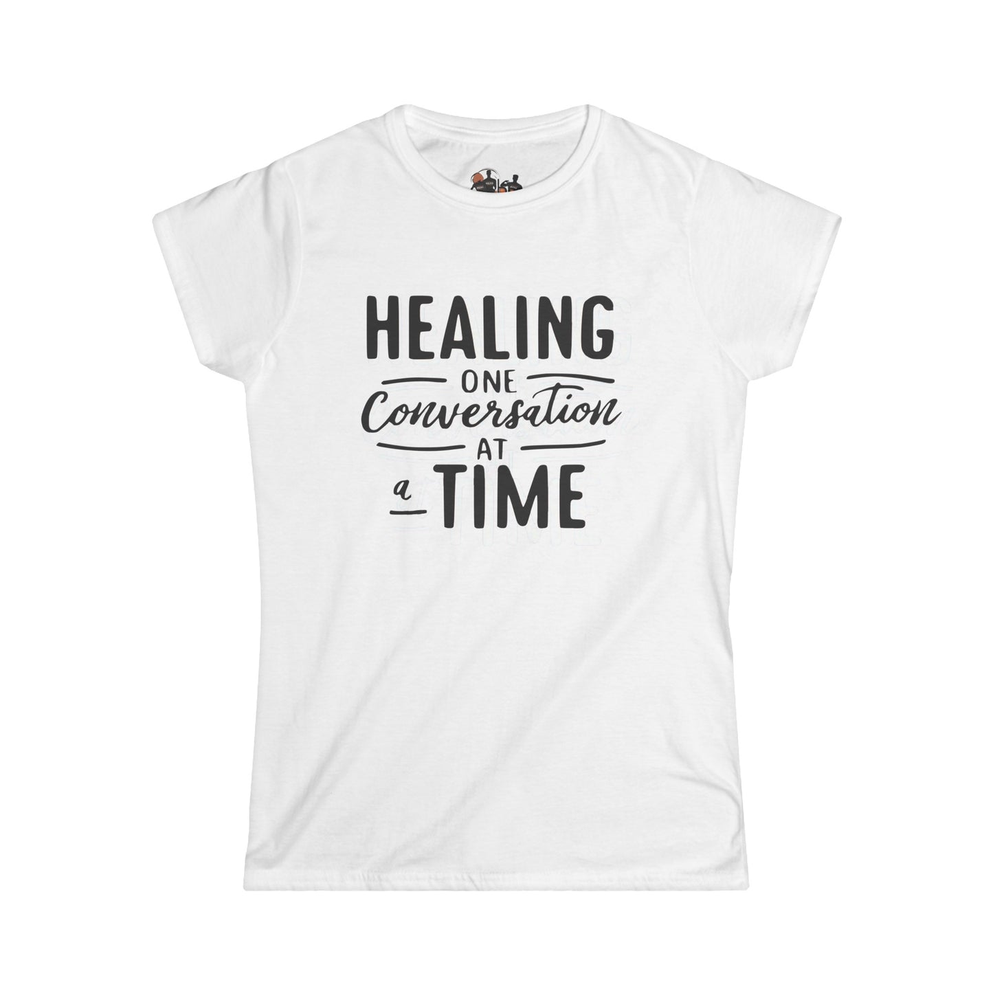 Healing One Conversation At A Time Women's Softstyle Tee