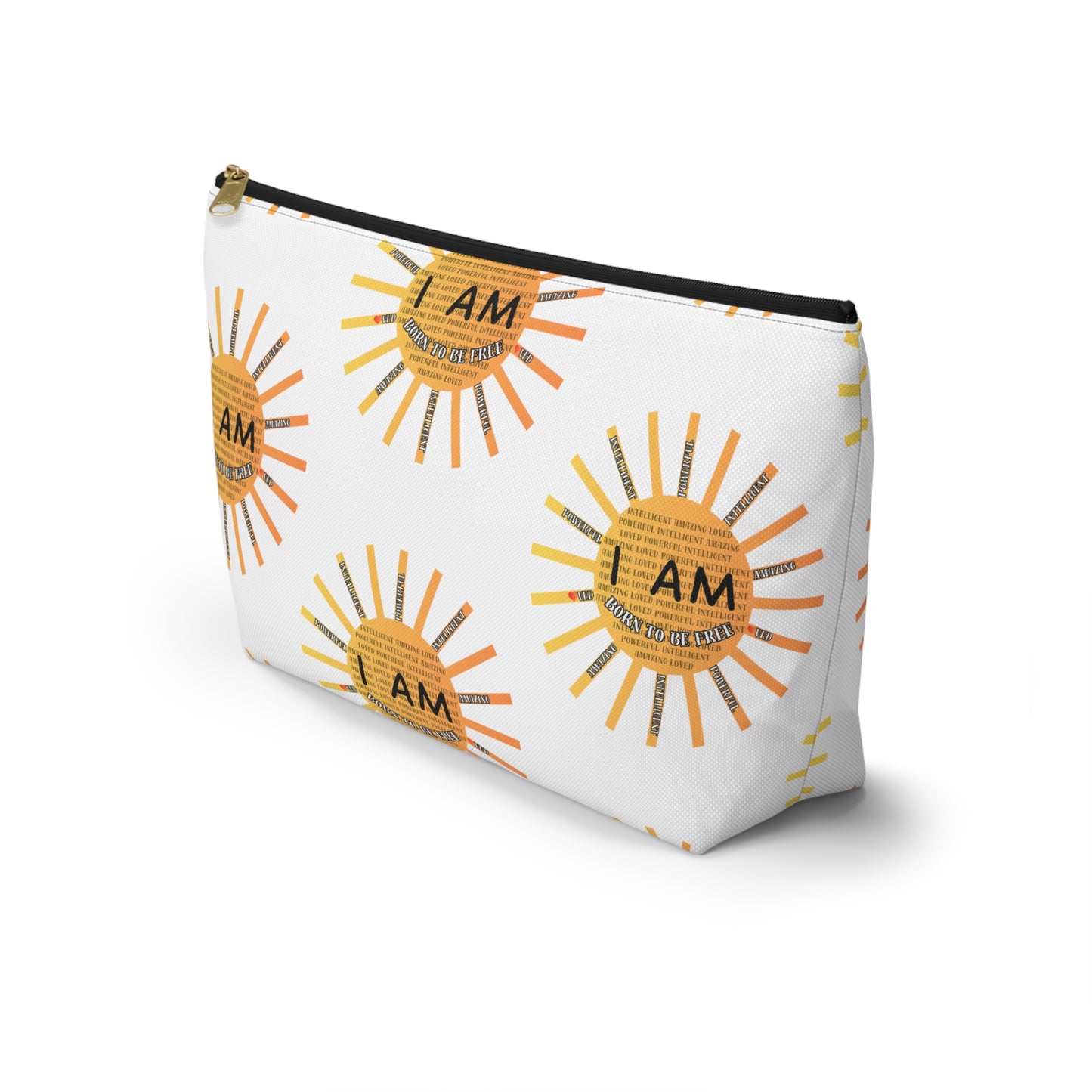 I Am Born to Be Free Accessory Pouch w T-bottom