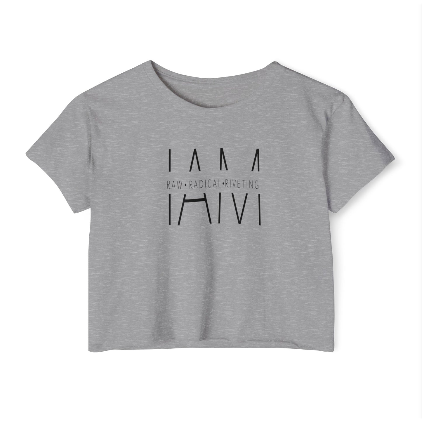 I AM Raw Radical Riveting Women's Festival Crop Top