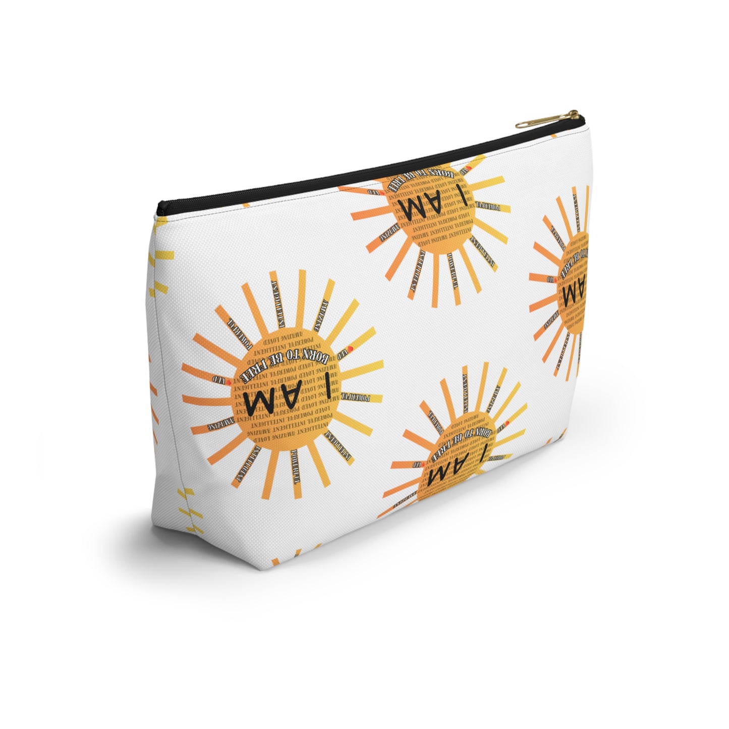 I Am Born to Be Free Accessory Pouch w T-bottom
