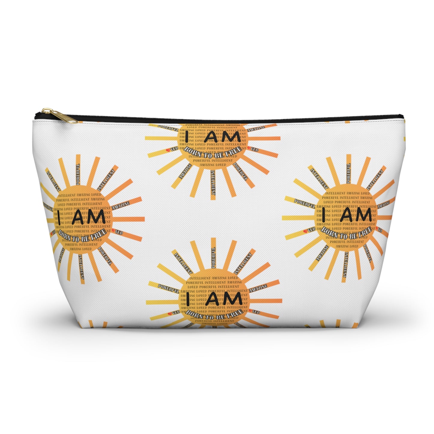 I Am Born to Be Free Accessory Pouch w T-bottom