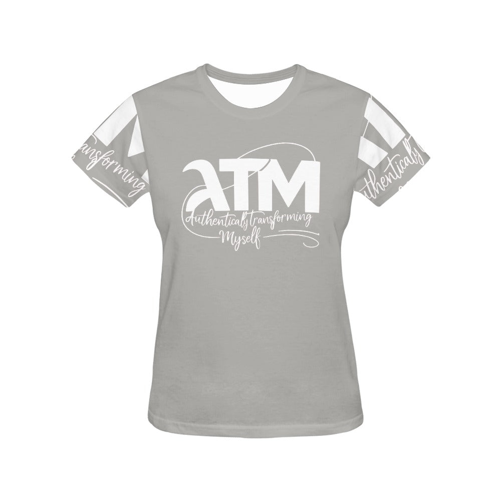 ATM- Authentically Transforming Myself Women's T-shirt