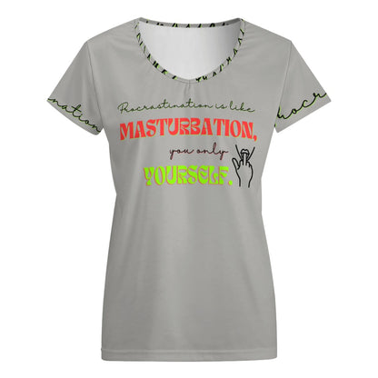 Procrastination is Like Masturbation V-neck short sleeve T-shirt